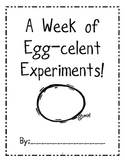 "Eggcelent" Experiments