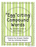 "Egg"citing Compound Words