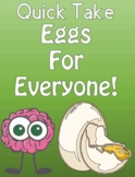 Eggs For Everyone! - Quick Take