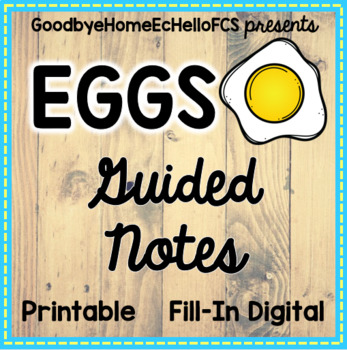 Preview of Eggs Notes for Culinary/Foods Class 2 pages plus Answers and Digital Version