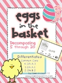 Decomposing 5 through 20 with Eggs in the Basket