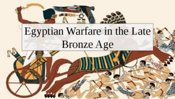 Preview of Egyptian Warfare in the Late Bronze Age. PowerPoint
