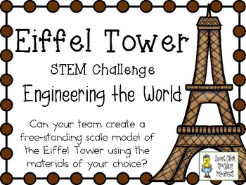 Preview of Eiffel Tower in Paris, France ~ Engineering the World ~ STEM Challenge
