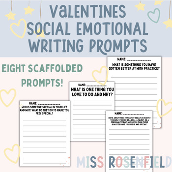 Preview of Eight Scaffolded SEL Valentine's Writing Prompts | Self-Love All Year Round!