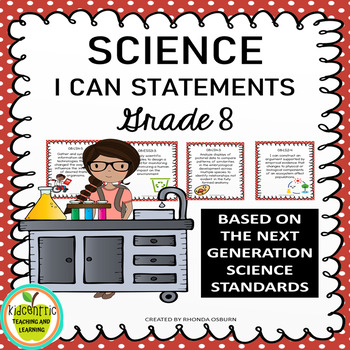 Preview of Science 8th grade Science Standards "I Can" Statements