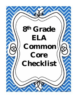 Preview of Eighth Grade Language Arts Common Core Checklist