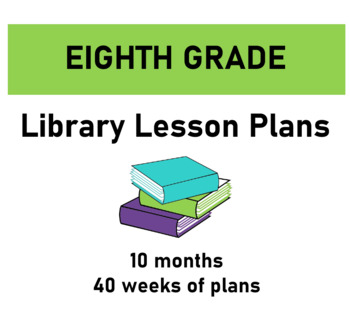 Preview of Eighth Grade Library Lesson Plans
