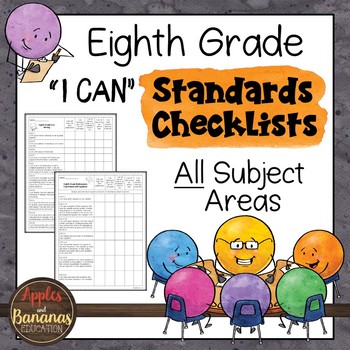 Preview of Eighth Grade Standards Checklists for All Subjects  - "I Can"
