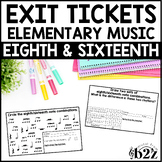Eighth & Sixteenth Notes Exit Tickets Rubrics Editable Mus