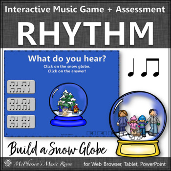 Preview of Eighth Notes Quarter Notes | Interactive Rhythm Game & Assessment {Snow Globe}