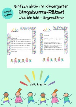 Preview of Einfach aktiv im Kindergarten: Was bin ich?-Rätsel - GEGENSTÄNDE