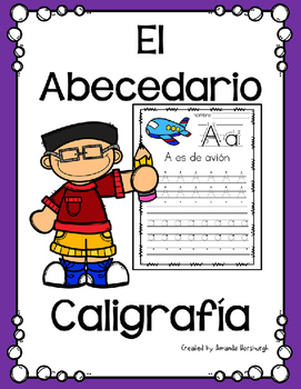 El Abecedario - Caligrafía / Alphabet Handwriting Sheets in SPANISH