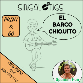 Preview of El Barco Chiquito / Sing Along Video Song and Worksheets
