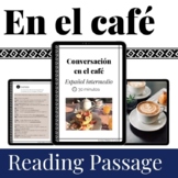 El Café Spanish Reading Passage
