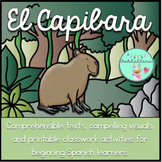El Capibara: Capybara MiniLesson and Printable Activities 