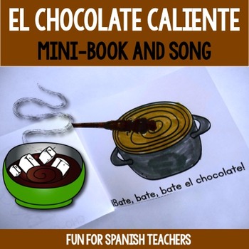 Preview of El Chocolate Caliente {Mini-Book & Mp3)