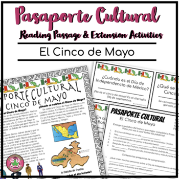 Preview of El Cinco de Mayo Reading Passage and Extension Activities | Pasaporte Cultural