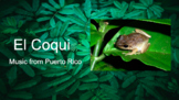 El Coqui- Music From Puerto Rico