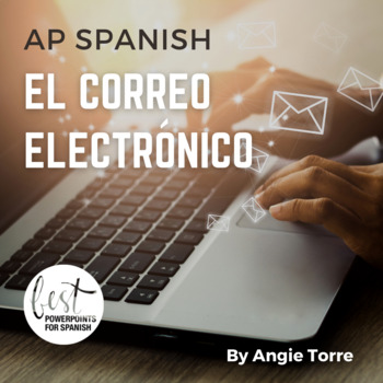 Preview of El Correo Electrónico PowerPoint and Handouts for AP Spanish Distance Learning