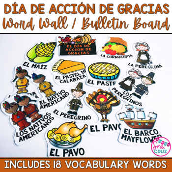 Preview of El Día de Acción de Gracias Spanish Thanksgiving Word Wall Bulletin Board