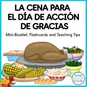 Preview of El Día de Acción de Gracias / Thanksgiving Food Booklet {Spanish}