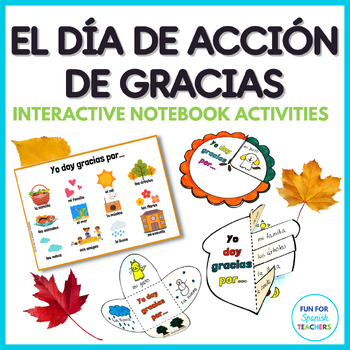 Preview of El Día de Acción de Gracias - Thanksgiving in Spanish - Interactive Notebook