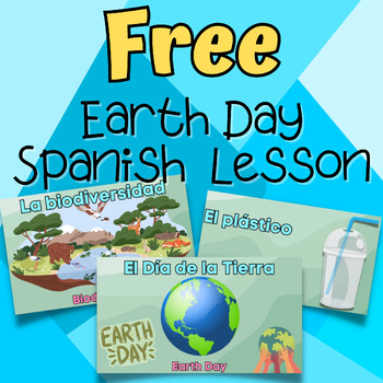 Preview of El Día de la Tierra - FREE Presentation of Earth Day in Spanish