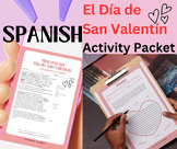 El Día de San Valentín SPANISH Valentine's Activity Packet