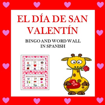 Preview of El Día de San Valentín: Spanish Valentine's Day Bingo Game and Word Wall