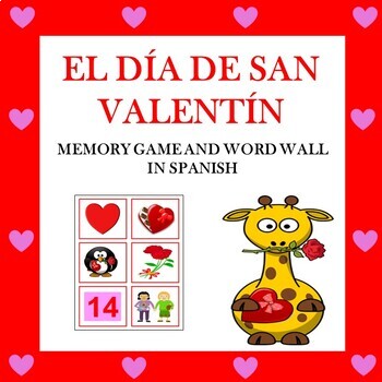 Preview of El Día de San Valentín: Spanish Valentine's Day Memory Game and Word Wall