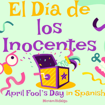 Preview of El Día de los Inocentes (April Fool's Day in Spanish-Listening & Speaking).