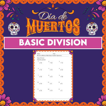 Preview of El Día de los Muertos Activity Set NO PREP Basic Operations - Basic Division