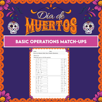 Preview of El Día de los Muertos Activity Set NO PREP Basic Operations (Match-Ups)