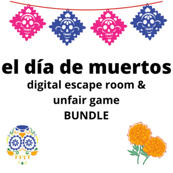 Preview of El Día de los Muertos BUNDLE - Escape Room & Unfair Game - NO PREP!