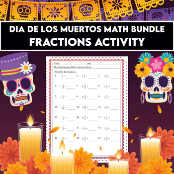 Preview of El Día de los Muertos Day of the Dead Bundle Math - Fractions Activities