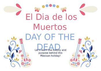 Preview of El Dia de los Muertos (Day of the Dead) Lesson Power Point