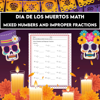 Preview of El Día de los Muertos Math Activity - Mixed Numbers and Improper Fractions