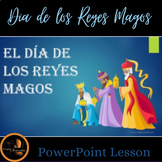 El Día de los Reyes Magos PowerPoint lesson