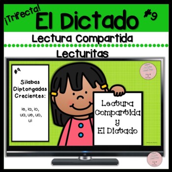 Preview of El Dictado #9 Diptongos silabas diptongadas