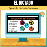 El Dictado Introduction Google Slides Spanish writing prac