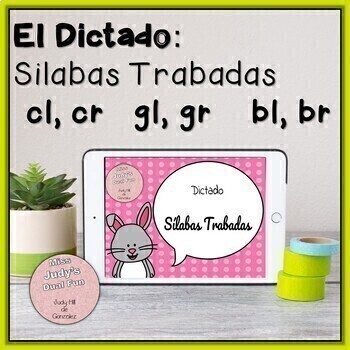 Preview of El Dictado: Silabas Trabadas