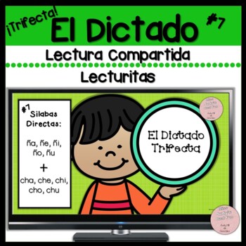 Preview of El Dictado Trifecta #7 Sílabas Directas ñ + ch