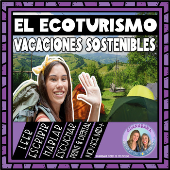 Preview of El Ecoturismo | Novice Mid + | Not just for Earth Day | Día de la Tierra