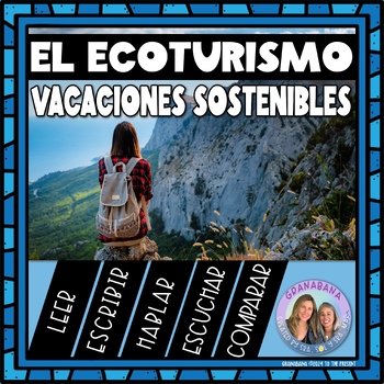 Preview of El Ecoturismo | Pre and AP | Not just for Earth Day | Día de la Tierra