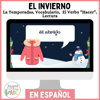 Preview of El Invierno : La Temporadas, Vocabulario,  El Verbo “Hacer”, Lectura