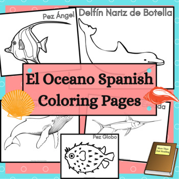 Preview of El Oceano Spanish Ocean Coloring Pages with Basic Spanish Vocabulary