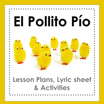 Preview of El Pollito Pío - song, video and activities