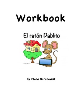 Preview of El Ratón Pablito Workbook by Elona Baranovski