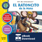 El Ratoncito de la Moto - Kit de Literatura Gr. 3-4