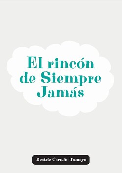 Preview of El Rincón de Siempre Jamás [Para colorear]